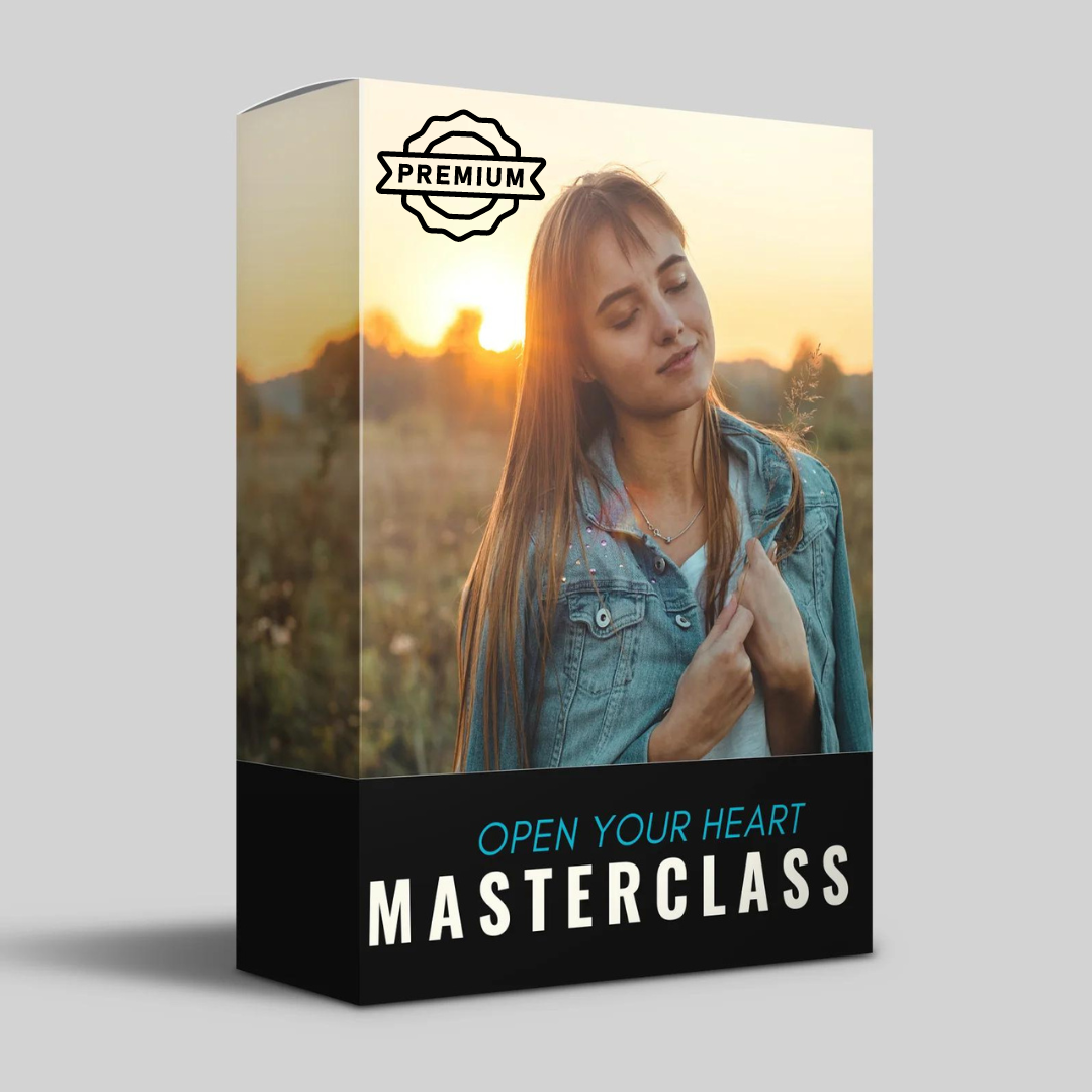 Open your Heart Masterclass - Premium